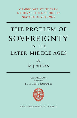 The Problem of Sovereignty in the Later Middle Ages