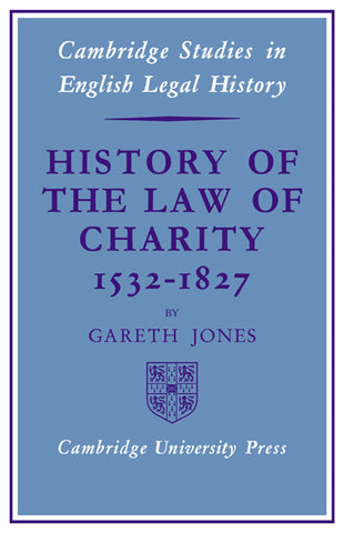 History of the Law of Charity, 1532-1827