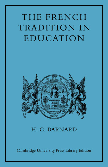 The French Tradition in Education
