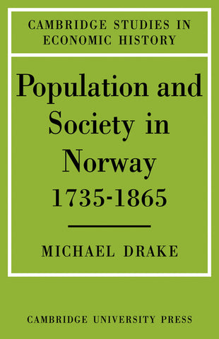 Population and Society in Norway 1735 1865