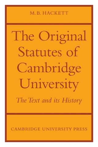 The Orignal Statutes of Cambridge University