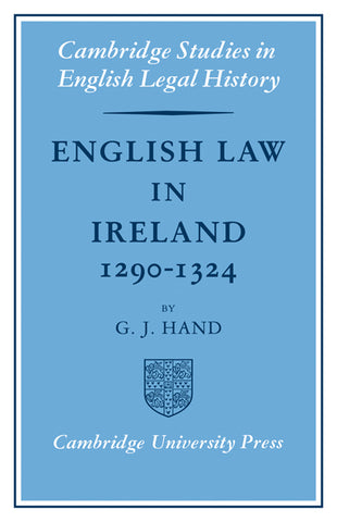 English Law in Ireland 1290 1324