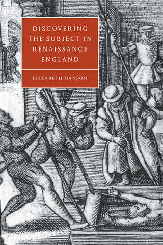 Discovering the Subject in Renaissance England