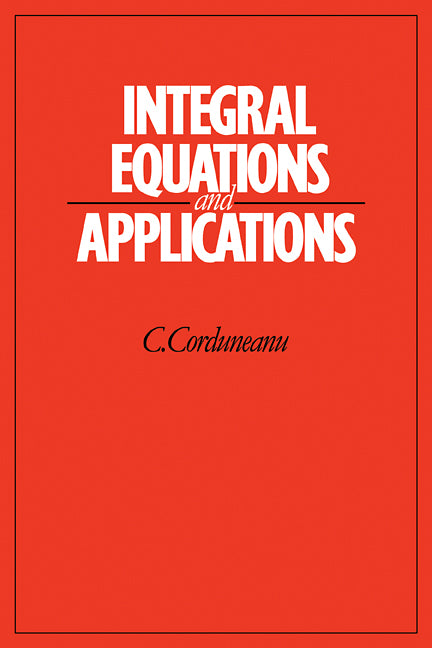 Integral Equations and Applications