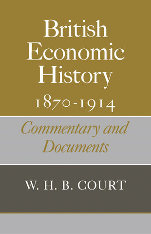 British Economic History 1870 1914