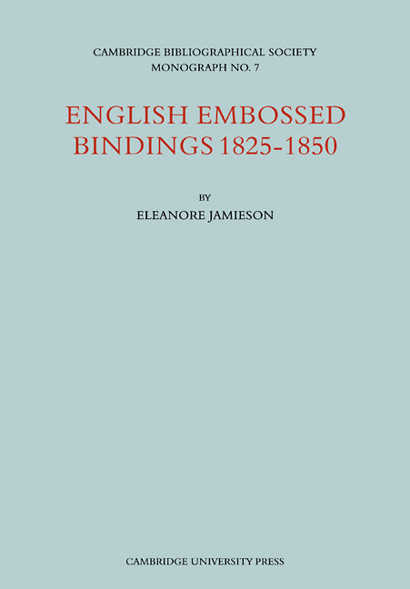 English Embossed Bindings 1825 50
