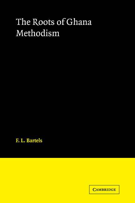 The Roots of Ghana Methodism