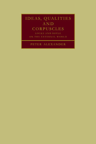 Ideas, Qualities and Corpuscles