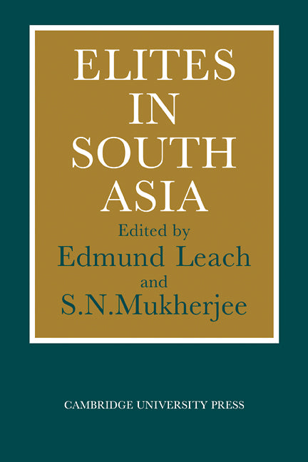 Elites in South Asia