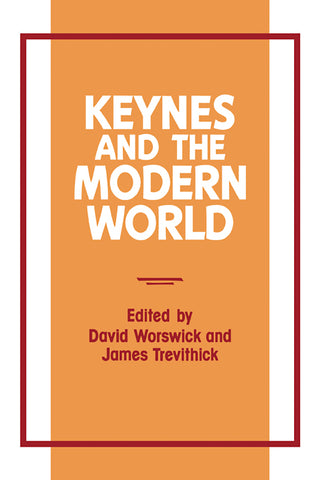 Keynes and the Modern World