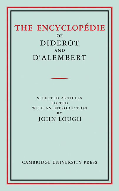 The Encyclopedie of Diderot and D'Alembert