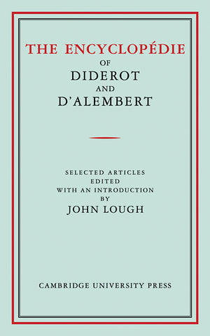 The Encyclopedie of Diderot and D'Alembert