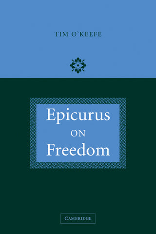 Epicurus on Freedom