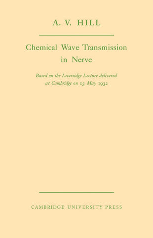 Chemical Wave Transmission in Nerve