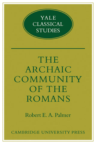 The Archaic Community of the Romans