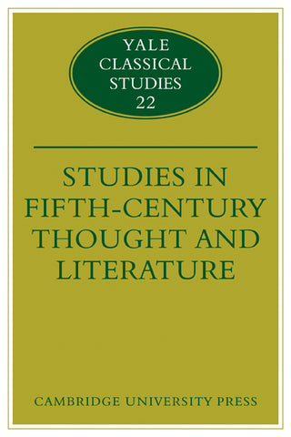 Studies in Fifth Century Thought and Literature