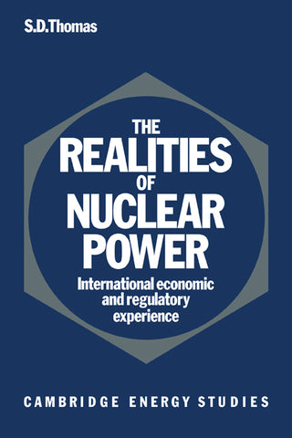 The Realities of Nuclear Power