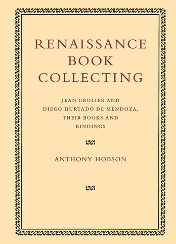 Renaissance Book Collecting