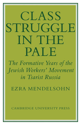 Class Struggle in the Pale