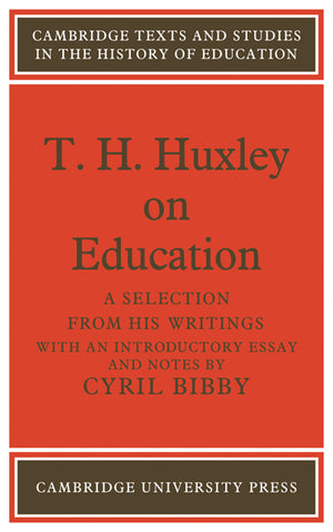T. H. Huxley on Education