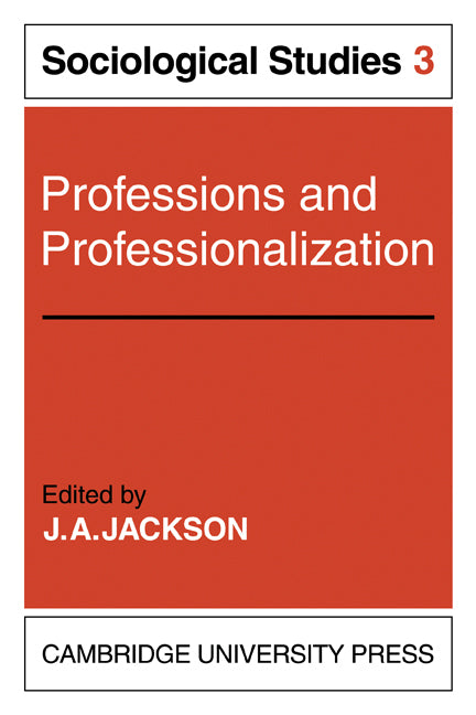 Professions and Professionalization