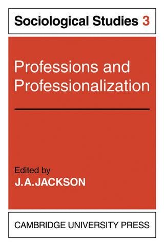 Professions and Professionalization