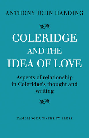 Coleridge and the Idea of Love