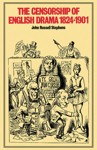 The Censorship of English Drama 1824 1901