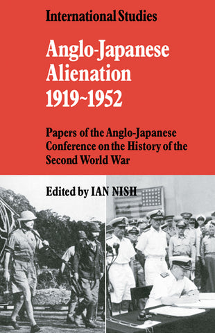 Anglo-Japanese Alienation 1919 1952