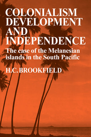 Colonialism Development and Independence