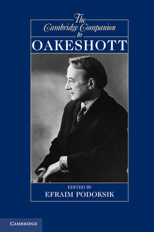 The Cambridge Companion to Oakeshott