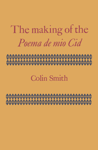 The Making of the Poema de Mio Cid