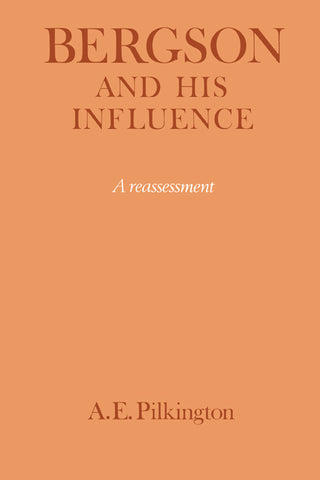 Bergson and His Influence