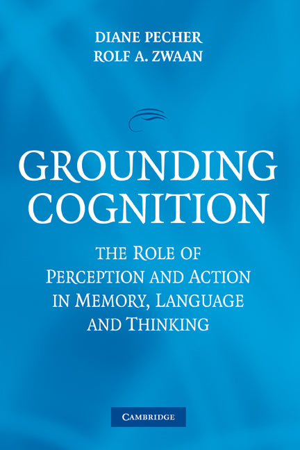 Grounding Cognition