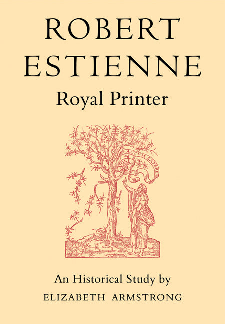 Robert Estienne, Royal Printer