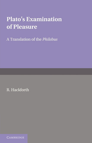 Plato's Examination of Pleasure