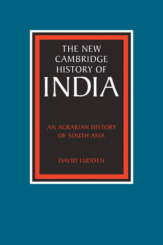 An Agrarian History of South Asia
