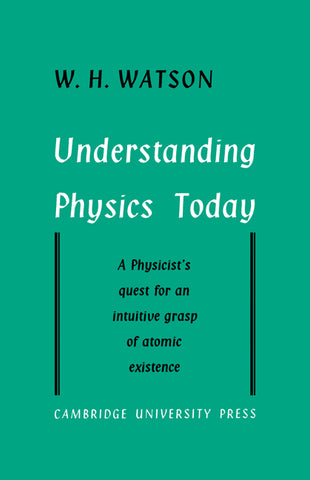 Understanding Physics Today