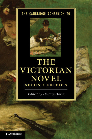 The Cambridge Companion to the Victorian             Novel
