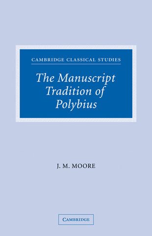 The Manuscript Tradition of Polybius
