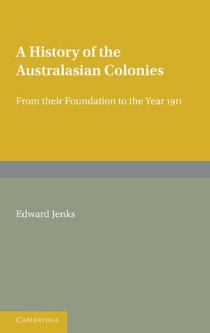 A History of the Australasian Colonies