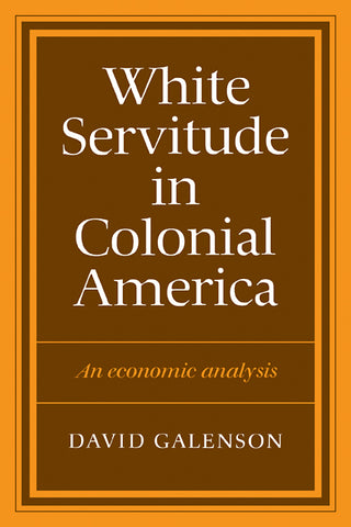 White Servitude in Colonial America