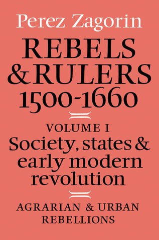 Rebels and Rulers, 1500 1600
