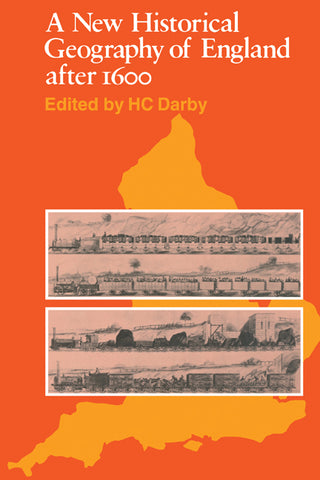 A New Historical Geography of England Ater 1600