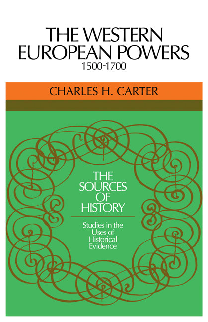 The Western European Powers, 1500 1700