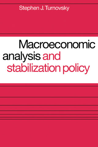 Macroeconomic Analysis and Stabilization Policy