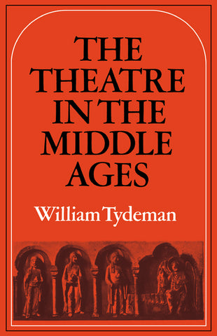 The Theatre in the Middle Ages