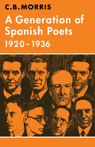 A Generation of Spanish Poets 1920 1936