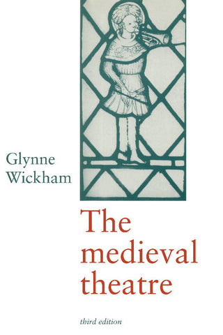 The Medieval Theatre
