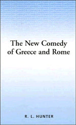 The New Comedy of Greece and Rome